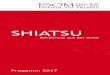 SHIATSU · 2 Vorwort Liebe Shiatsukas, liebe Shiatsu−Lernende am ISOM, nachdem 2016 ein sehr intensiver GSD-Kongress an einem unserer Ausbildungsorte, in Bonn 