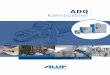 ADQ 21-5040 - abg-druckluft.de · Mehrere Lösungen zur Luftbehandlung von ALUP Öl- und Staubfilterung Unsere Netzwerkfilter sind ideal für die Behandlung von Restöl und Staubpartikeln