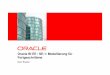 Oracle BI EE / SE-1: Modellierung für Fortgeschrittene fileMarc Bastien. Agenda • Modellierung für WEN? • Zugriff auf nicht DWH-Quellen • Schweineohren • Alias-Tables