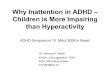 Why Inattention in ADHD – Children is More Impairing than .... ADHD - Symposium in Base… · Brown ADD-Scales zT auffällig. Brown ADD - Scales Umfassen neben den DSM IV - Kriterien