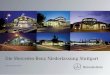 Die Mercedes-Benz Niederlassung Stuttgart · 2 Unternehmenspräsentation der NDL Stuttgart, Stand Januar 2013 (erstellt vom Bereich SST) Die Philosophie der Daimler AG. Geschichte