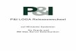 P&I LOGA Releasewechsel - bs-gruppe.de · P&I LOGA Releasewechsel Kurzanleitung Seite 3 von 16 LOGA 10.0 Release Aktivierung der Software Ab dem Release 10.0 wird für jede installierte