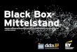 Black Box Mittelstand - ey.com€¦ · 2 Unsere „Black Box“ Sie sind selten im Blick der Medien. Irgendwo zwischen den Zukunfts- hoffnungen der Start-up-Szene und der überzeugenden