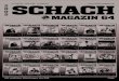 Schach Magazin 2005 - schuenemann-verlag.de€¦ · Play the Sicilian Dragon; Eddie Dearing 299 Robin Smith: Moderne Schach-analyse. Die technische Revolution in der Schach-analyse