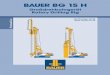 BAUER BG 15 H - BAUER Equipment India Private Limited BG 15 H Großdrehbohrgerät Rotary Drilling Rig Geräteträger BT 40 Base Carrier BT 40 905-625-1_2-15_BG15H.qxd 12.03.2015 8:44