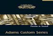 Passion in Sound! - palaciodatuba.compalaciodatuba.com/Catalogos/CATALOGO_ADAMS_BRASS INSTRUME… · Adams Flugelhorn The Adams Custom Flugelhorn is a fully in-house, hand-made instrument