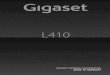Gigaset L410 - downloads.cdn.re-in.dedownloads.cdn.re-in.de/900000-924999/923576-an-01-de-GIGASET... · 5 Gigaset L410 / ger / A31008-M2240-B101-1-19 / archimedes_de.fm / 15.02.2011