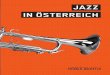 JAZZ IN ÖStERREIch - Austrian Music Export · österreichischen Jazz verbunden ist der Name ... Schlagzeug, Trompete, Saxofon und dergleichen geben alleine den Ton an, ... radio.string.quartet.vienna