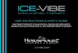 ICE-VIBE - Horseware Ireland · Ice-vibe wraps are designed to help you prepare your horse’s legs ... As the cold pack is applied directly onto the knee we advise leaving it out