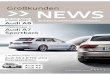 Großkunden - Audi Deutschland · Audi A6, den markanten Audi A7 Sportback, die Businessedition des Audi A6 2.0 TDI ultra, die Leasingaktionen für den Audi A4 und den Audi A5, die
