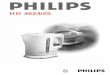 HD 4624/25 - Philips · E "Filterline" scale filter (type HD 4625) ... HD 4624 et HD 4625. ... •La toute premiè re fois que vous employez la bouilloire, 