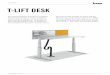 T-LIFT DESK - bene.combene.com/pics/office-furniture/workplaces/t-lift-desk/... · © Bene GmBH, 01/2018 1 T-LIFT DeSK T-LIFT DESK Der höhenverstellbare Arbeitstisch ermöglicht