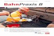 Zeitschrift zur Förderung der Betriebssicherheit und der ... · BahnPraxis B 4 | 2017 3 BahnPraxis Aktuell DB Cargo AG Regelmäßige Fortbildung 2017 Thomas Schmidt, Referent Aus-