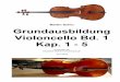 Martin Schlu Grundausbildung Violoncello Bd. 1 Kap. 1 - 5brassrock.com/aktuell/cello1.pdf · Bei der Besetzung der Gruppe sollten auf je zwei Violinen eine Bratsche und ein Cello