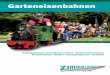 Garteneisenbahnen - dampfbahn-zimmermann.de · · info@dampfbahn-zimmermann.de Können Sie sich noch erinnern? An den Geruch von Dampf und heißem Öl? An den Betrieb und die ganze
