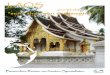 LAOS - World Travel Net · Ihnen beste Qualität- und ... Konstant werden im Internet und in unseren Reisekatalogen neue besondere Reiseziele- und ... Tempelbauten von Luang Prabang