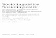 Sociolinguistics Soziolinguistik - uni-mainz.detocs.ub.uni-mainz.de/pdfs/127758305.pdf · Sociolinguistics Soziolinguistik ... Bernard Spolsky, Tests / Test 1085 ... Marxian Approaches