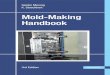 Mold-Making .Mold-Making Handbook G¼nter Mennig Klaus Stoeckhert Hanser Publishers, Munich Hanser