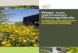 Download Broschüre "Wege zum naturnahen …KZKDRSYUFC... · 1 21 Ideen für mehr Artenvielfalt auf Unternehmensflächen: von einfach bis aufwendig Wege zum naturnahen Firmengelände