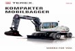TW110 KOMPAKTER MOBILBAGGER - terex-schaeff.de · Technische Daten Einsatzgewicht 11 - 12,5 t Motorleistung 85 kW (116 PS) Löffelinhalt 149 - 477 l Grabtiefe 4,3 - 4,65 m Reichweite