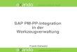SAP PM-PP-Integration Anwenderschulung in der ...€¦ · 2013 oxando GmbH, Mobile Solutions, 1 … macht mobil einfach Anwenderschulung SAP PM-PP-Integration in der Werkzeugverwaltung