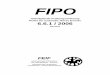 6.6.1 / 2006 - IPWN · FIPO 6.6.1 / 2006 D-4 1.2.2 Verantwortung von Behörden (nationale und internationale Vereinigungen).....16