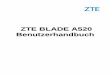 ZTE BLADE A520 Benutzerhandbuch - … · 3 (unter ) für weitere Informationen zur selbstständigen Fehlerbehebung sowie zu den hierfür unterstützten Produktmodellen
