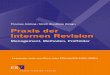 Praxis der Internen Revision - esv.info · Schöllmann stellen in ihrem Beitrag „Continuous Auditing“ als Instrument zur Erhöhung der Effizienz der Internen Revision vor. Professionelle