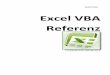 Daniel Hofer Excel VBA Referenz - officehilfe.ch · Diese Kurz-Referenz zu Excel VBA entstand im Rahmen diverser Excel 2007 VBA-Kurses bei der Firma Digicomp Academy AG. Diese Referenz
