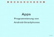 Apps - informatik.bildung-rp.deinformatik.bildung-rp.de/.../iMedia/iM-20120522-Ehlers-android.pdf · Das Android SDK (Software Development Kit) kann in die Java Entwicklungsumgebung