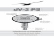 dV-2 PS - keller-druck.com · Allgemeines Das dV-2 PS ist ein digitales Manometer mit zwei konfi-gurierbaren Schaltausgängen und einer seriellen Schnittstelle (RS485)