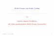 Multi-Frames und Audio Coding - Uni Bremen || … · Multi-Frames und Audio Coding oder Lineare inverse Probleme mit nicht-quadratischen Multi-Frame Constraints Uttendorf, 12.-19.02.2005