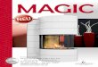 MAGIC - ofenmanufaktur-hess.com · MAGIC „Feuer inspiriert. SPARTHERM und NOA haben eine Vision: Wir wollten die Faszination und Emotion von Feuer innovativ und einzigartig inszenieren