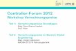 Controller-Forum 2012 · Controller-Forum 2012 - Workshop Verrechnungspreise 1 07. März 2012 . ... am häufigsten angewandte Methode bei der Verrechnung von Dienstleistungen! 24