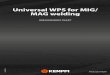 Universal WPS for MIG/ MAG welding - … · VORTEILE SPAREN SIE ZEIT Zeit ist Geld – und jetzt können Sie Geld sparen, indem Sie das Universal-WPS-Paket von Kemppi für das MAG-Schweißen
