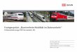 Fachgespräch „Barrierefreie Mobilität im Bahnverkehr“€¦ · (bis ca. 350 kg / 1,20 m lang) ... Stand 03/11 gemäßAngebot Fa. Siemens. ... Taktiles Leitsystem u. a. mit Orientierungshinweis