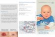 Propranolol-Therapie bei Säuglings- hämangiomen · Weiterführende Informationen und Lageplan Gestaltung: mit Frau Dr. Grass design@smi.uni-wuerzburg.de Elterninformation Propranolol-Therapie