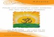 Advaita - cdn.website-start.de · Advaita ﬂuss.at Freude und Leichtigkeit wieder entdecken Den Sinn des Lebens verstehen Mit Advaita – der Lehre für die großen 