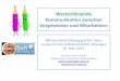 Wertschätzende Kommunikation zwischen …dietrich-weller.de/wp-content/uploads/2013/04/Wertschaetzende... · Wertschätzende Kommunikation zwischen Vorgesetzten und Mitarbeitern