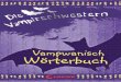 Woerterbuch 07 2014 - Aktuelles - Die Vampirschwestern · bruzsel blogg Markenname Sonnencreme Budnyk tropfsteinähnliche Woh- nung der Vampire Bunkprum oller Sargpupser Bux Buch