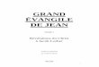 GRAND ÉVANGILE DE JEAN - J. Lorber en francais ...livresduseigneur.com/GEJ.V7.pdf · Et s'il a foi dans les paroles entendues, ... l'horizon dans toute sa glorieuse lumière et sa