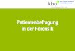 Patientenbefragung in der Forensik - metrik.de · kbo-Isar-Amper-Klinikum Taufkirchen (Vils) Metrik – Patientenbefragung in der Forensik | Fulda, 29. Februar 2012 | 22 Komplexität: