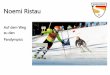 Noemi Ristau - blind- .Blindenfuball WM 2009 5 Jahre internationale Skirennen Bestes Jahresendergebnis