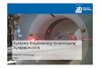 Systems Engineering Studiengang Systemtechnik · CH-8401 Winterthur Tel. 058 934 74 63 ... Physik Vertiefungsrichtung ... • BA an Gast-Uni. Zürcher Fachhochschule Prüfungen