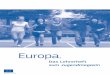 Europa. Das Lehrerheft zum Jugendmagazin - … · men, wie andere eine Aufgabe lösen; ... der EU, nämlich die Sicherung des Friedens unter den Mitgliedstaaten, nicht in Vergessenheit