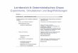 Lernbereich 8: Deterministisches Chaoshome.uni-leipzig.de/physikdidaktik/PDF/Lernbereich 8.pdf · Fadenpendel mit beliebiger Auslenkung (Stabpendel) Fadenpendel mit geringer Auslenkung