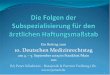 Ein Beitrag zum 10. Deutschen Medizinrechtstag · von Fachärzten (Deutscher Ärztetag 1924 Bremen - „Bremer-Richtlinien“) 