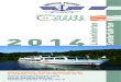 2014 - Herzlich Willkommen an Bord der Weißen Flotte … · 2017-03-30 · mit diesem noch übersichtlicher gestalteten zweiten Gesamtprogramm ... idyllischen Ausflugsfahrten ruhraufwärts