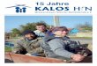 15 Jahre - kalos-mission.com · Ohne die Unterstützung meiner lieben Frau Maria und den Kindern wäre diese Arbeit undenkbar, denn sie erfordert nicht nur den Willen, ... derung,