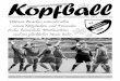 Kopfball - fv-viktoria-bruecken.defv-viktoria-bruecken.de/wp-content/uploads/2015/01/Kopfball_48... · Dezember 2014 48. Ausgabe / Brücker Vereinszeitung Spielberichte • Porträts